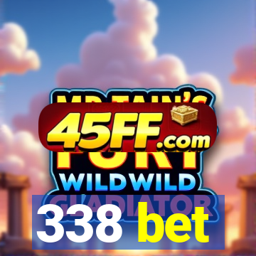338 bet